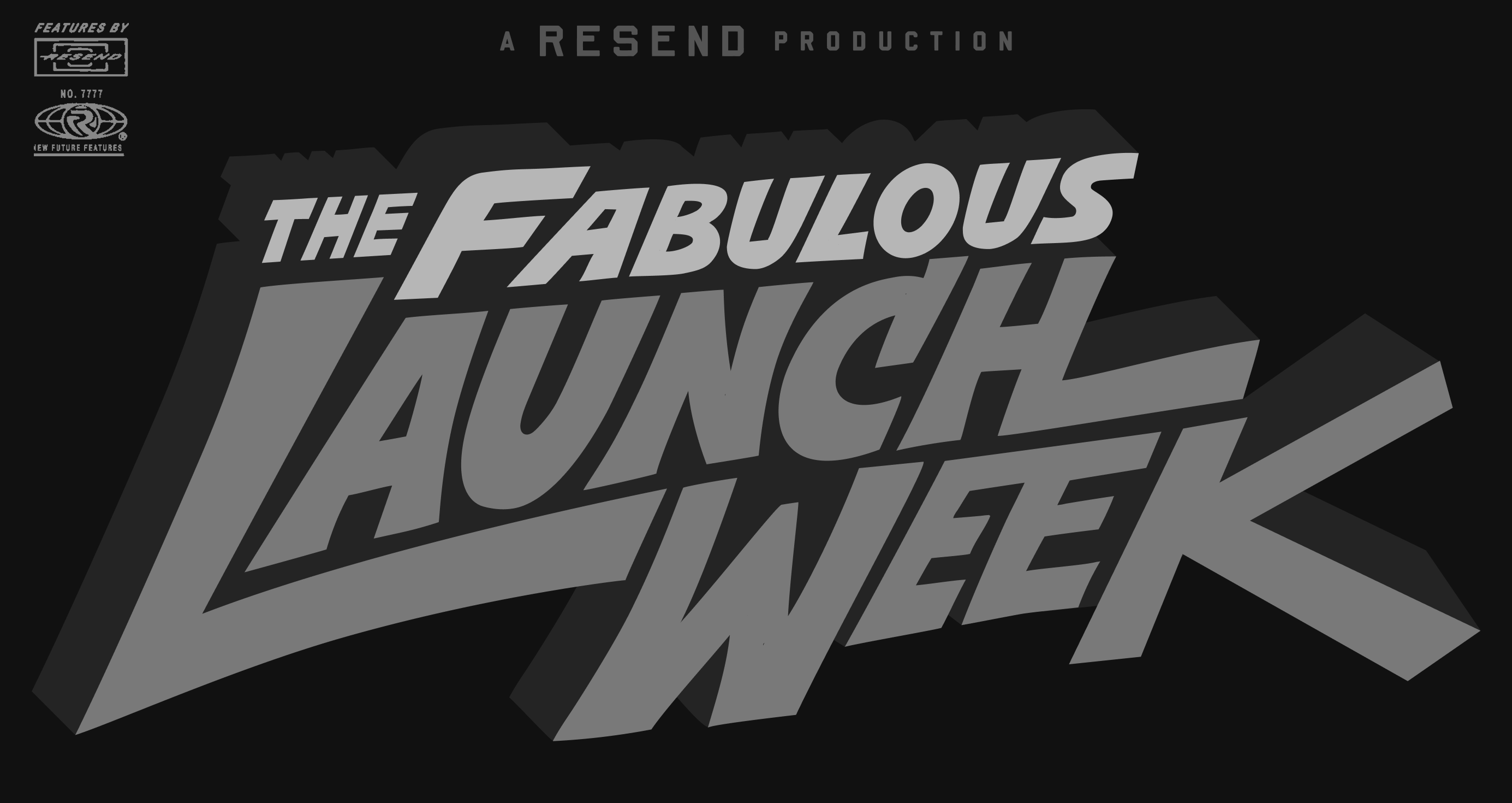 The Launch Week